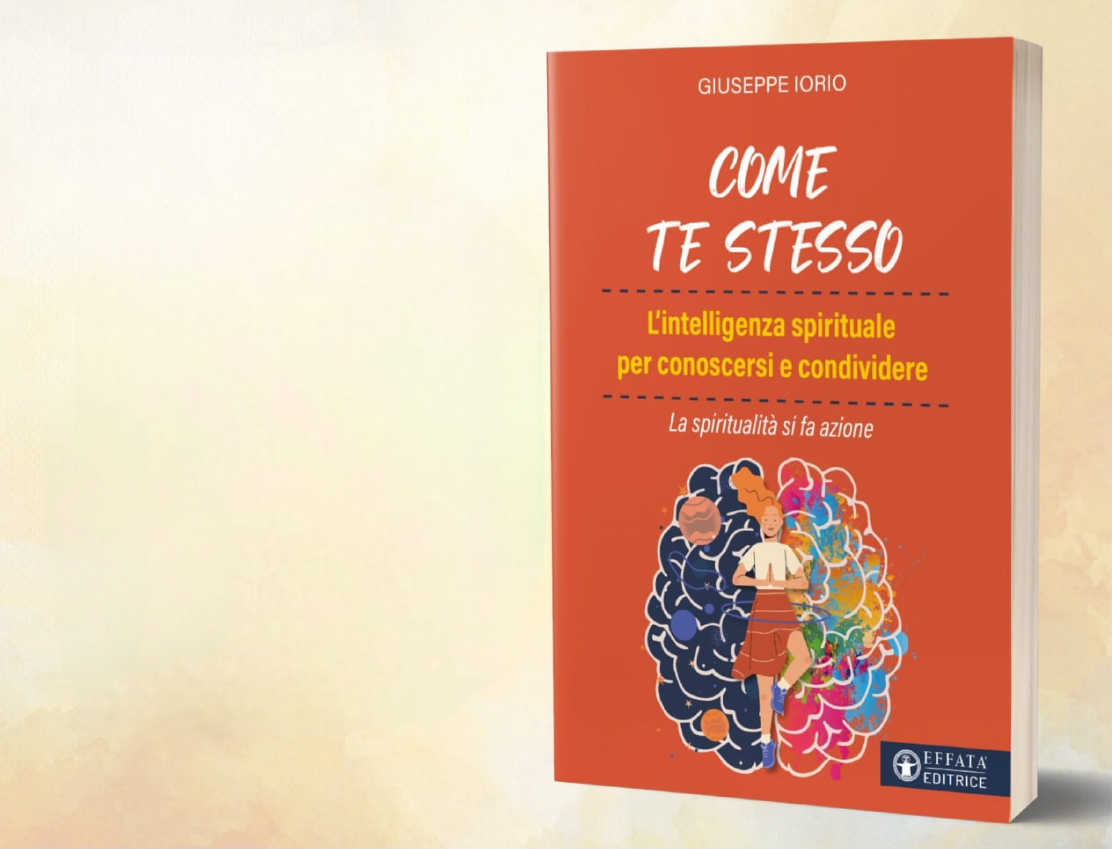 Come te stesso: la presentazione del libro di Giuseppe Iorio sull'intelligenza spirituale